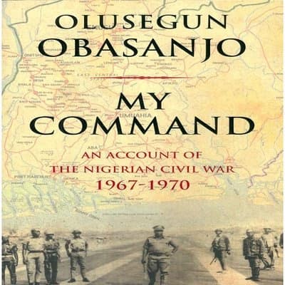 My Command by Olusegun Obasanjo