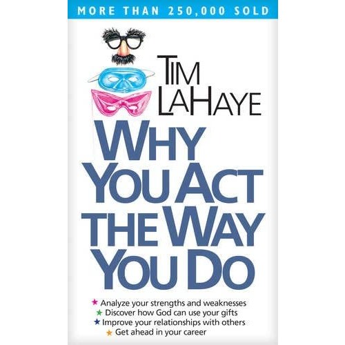 Why You Act The Way You Do - Tim Lahaye