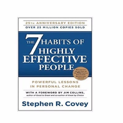 The 7 Habits of Highly Effective People