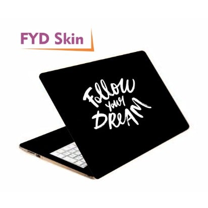 Follow Your Dream Quote Laptop Skin