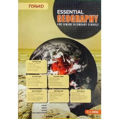Essential Geography For Senior Seconday Schools By O. A. Iwena