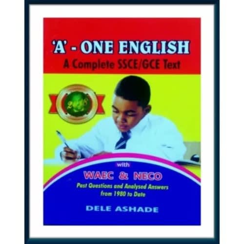 'A' One English Textbook By Dele Ashade