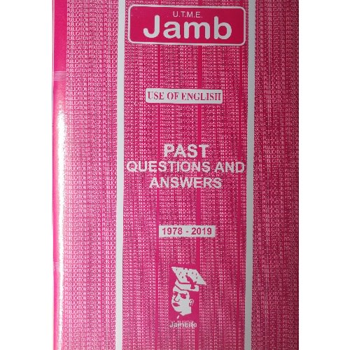 UTME (JAMB) Use Of English Past Questions and Answers (1978 - 2019)