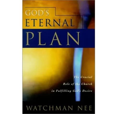 God's Eternal Plan By Watchman Nee