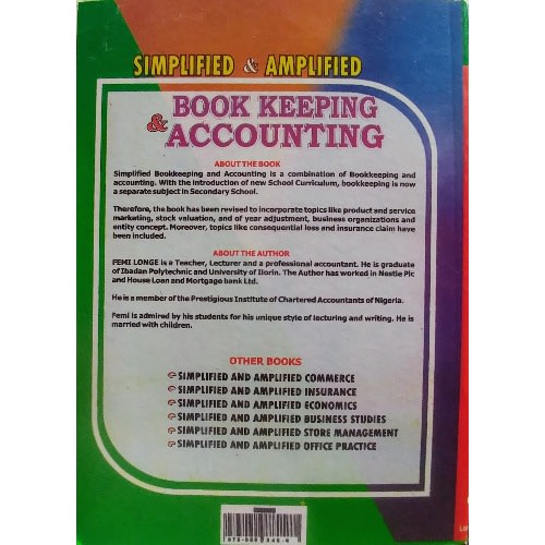 Simplified and Amplified Book Keeping and Accounting - Revised Edition