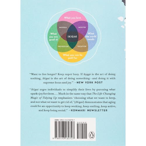 IKIGAI - The Japanese Secret To A Long And Happy Life By Hector Garcia