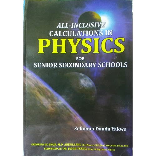 All-inclusive Calculations In Physics For Senior Secondary Schools