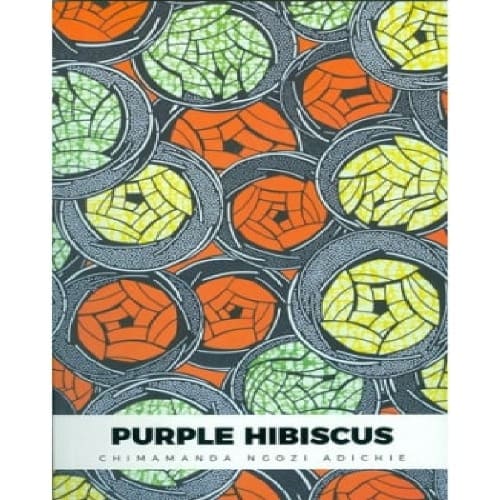 Purple Hibiscus: A Novel
