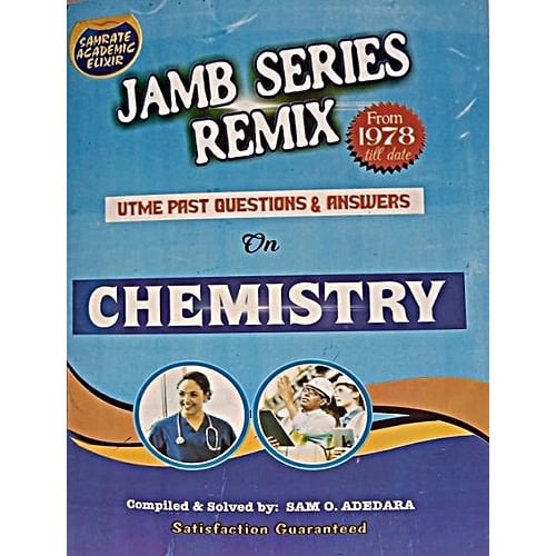 Jamb Series Remix - Chemistry Past Questions And Answers
