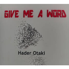 Give Me A Word By Hader Otaki