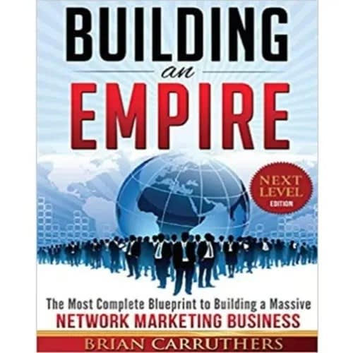 Building An Empire By Brian Carruthers