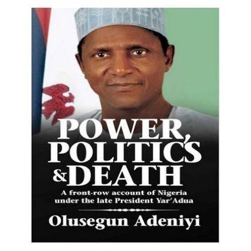 Power, Politics And Death