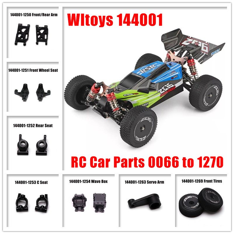 Wltoys 1:14 Scale RC Car Spare Parts For 144001 Parts Accessories 0066 To 1270 Wheels/Screws/Gear/Arm/Base C/Rear Seat