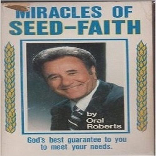 Miracles Of Seed-Faith