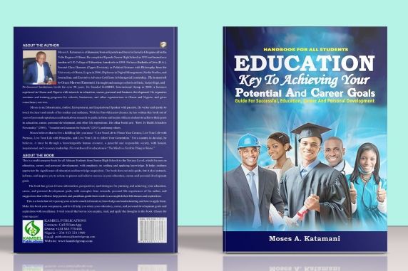 Education Key To Achieving Your Potential And Career Goals By Moses A. Katamani