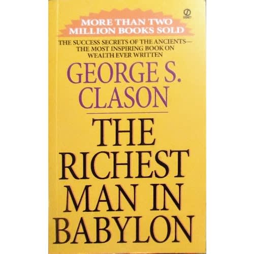 The Richest Man In Babylon By George S. Clason