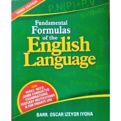 Fundamental Formulas Of The English Language - Barr. Oscar Izeyor Iyoha