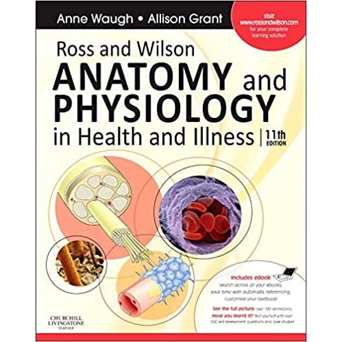 Ross And Wilson Anatomy And Physiology In Health And Illness