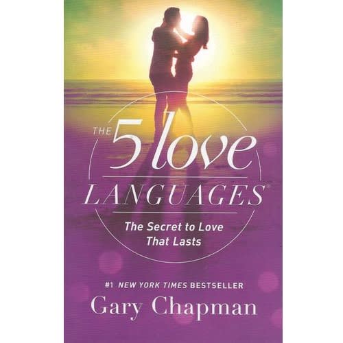 The 5 Love Languages - The Secret To Love That Lasts