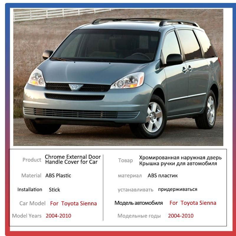 Chrome Handles Cover Trim Set for Toyota Sienna XL20 20 2004~2010 Accessories Stickers Car Styling 2005 2006 2007 2008 2009