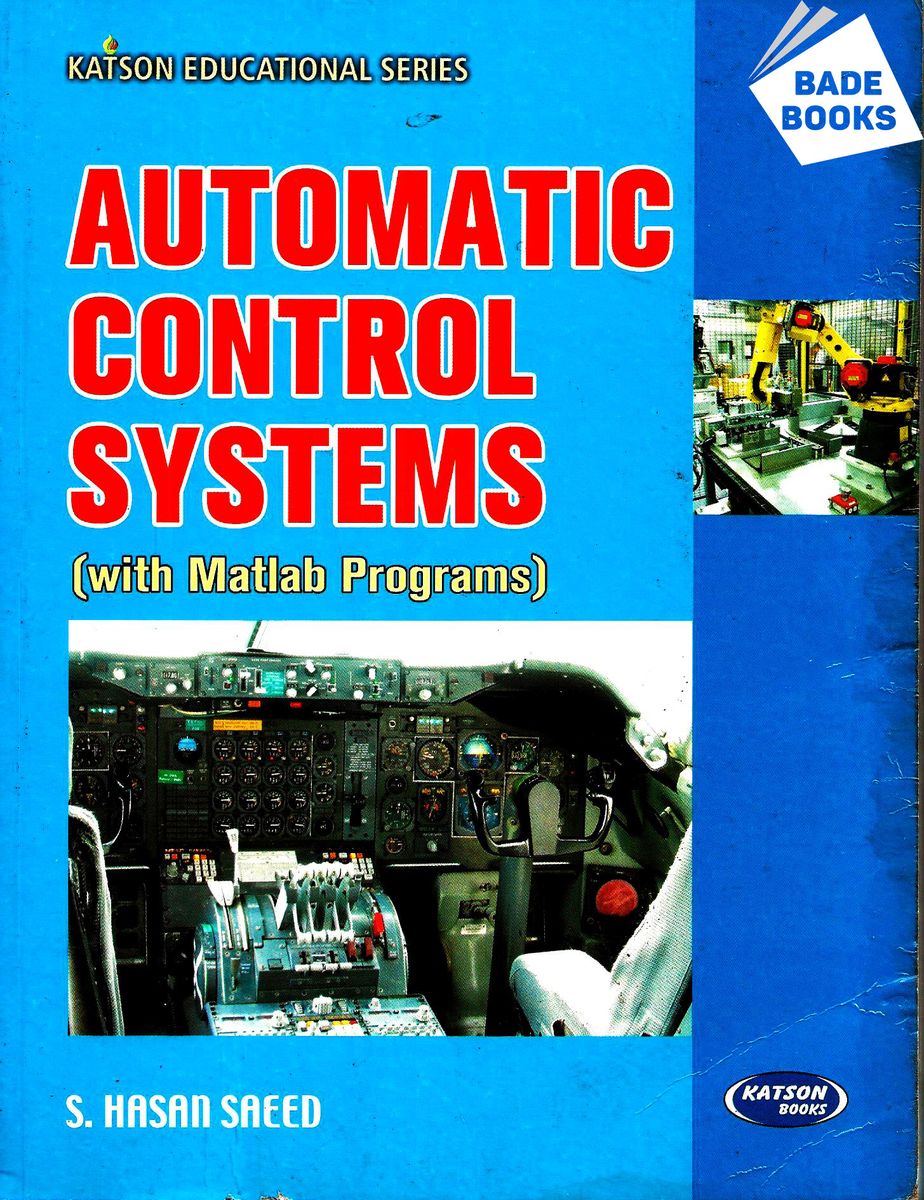 Automatic Control Systems (With Matlab Programs)