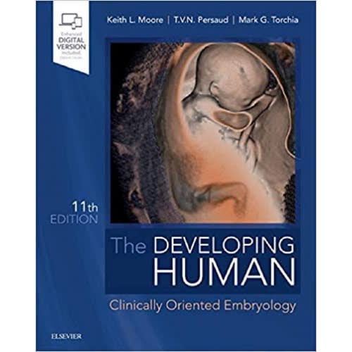 The Developing Human: Clinically Oriented Embryology