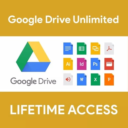 Google Drive Unlimited Storage -lifetime Access