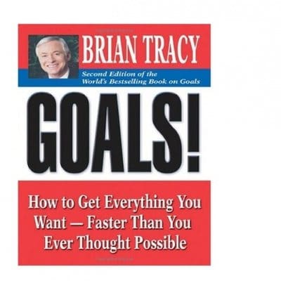 Goals!: How to Get Everything You Want - Faster Than You Ever Thought Possible