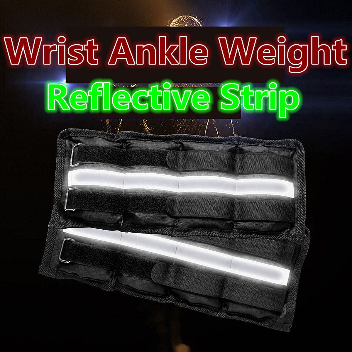 2PCS Ankle Wrist Weights Reflective Strips Night Run Leg Gym Training Fitness Workout Running Lifting Exercise 0.5kg