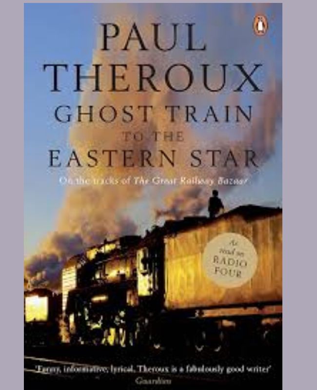 Ghost Train To The Eastern Star: On The Tracks