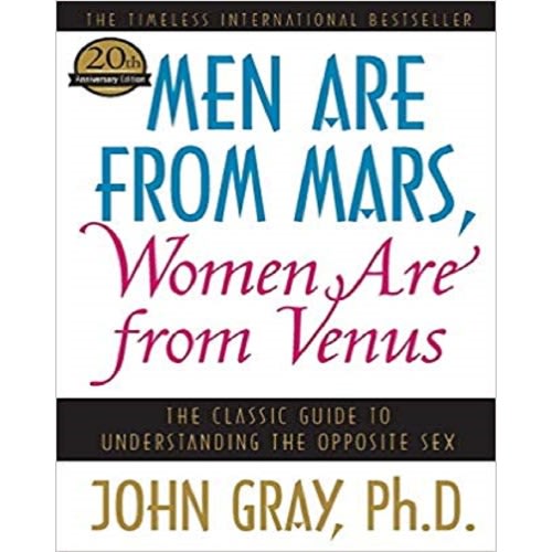 Men Are From Mars - Women Are From Venus By John Gray