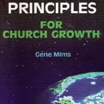 Kingdom Principles for Church Growth