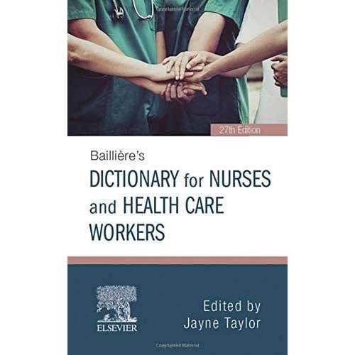 Bailliere's Dictionary For Nurses And Health Care Workers - 27th Edition