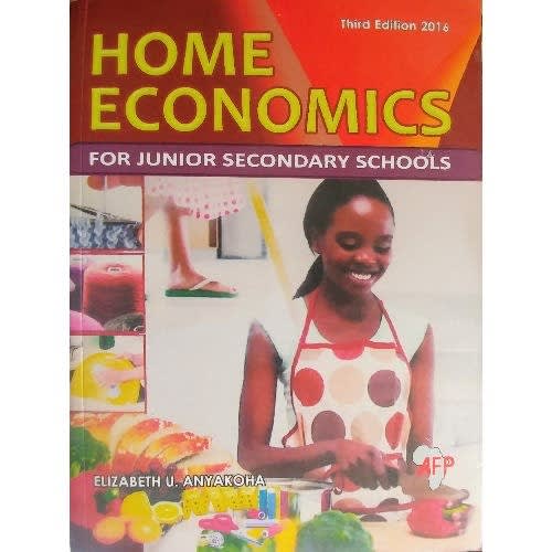 Home Economics For Junior Secondary Schools - Elizabeth Anyakoha