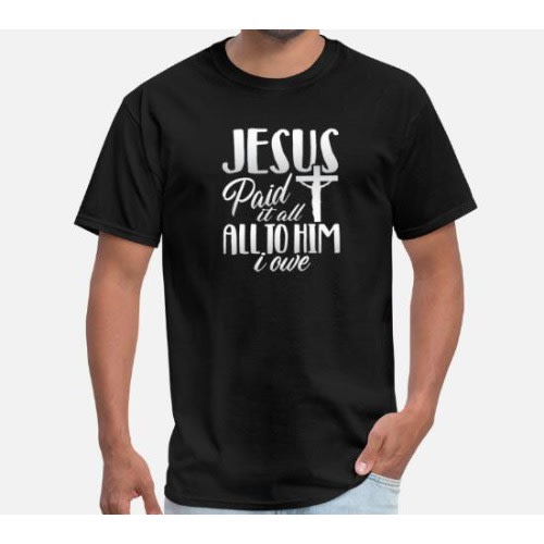 Jesus Paid It All Cross Design T-shirt