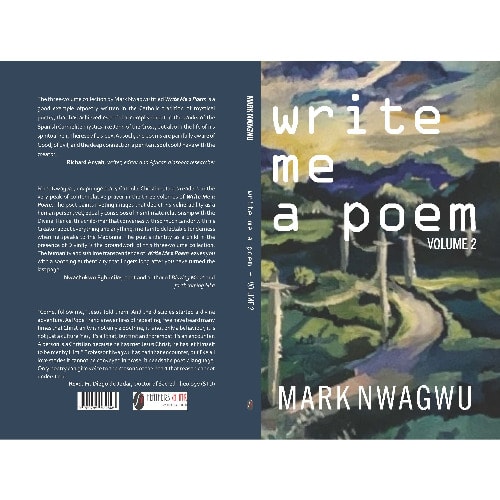 Write Me A Poem  Volume  2 By Mark Nwagwu