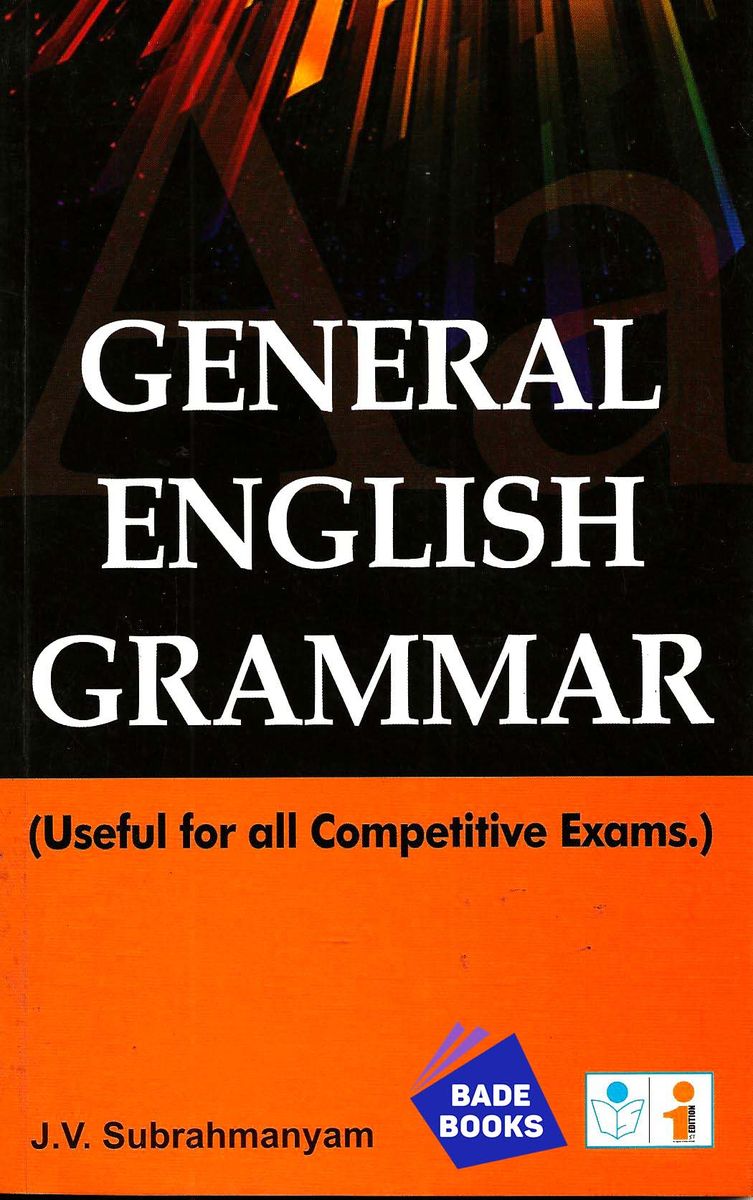 General English Grammar (useful For All Competitive Exams)