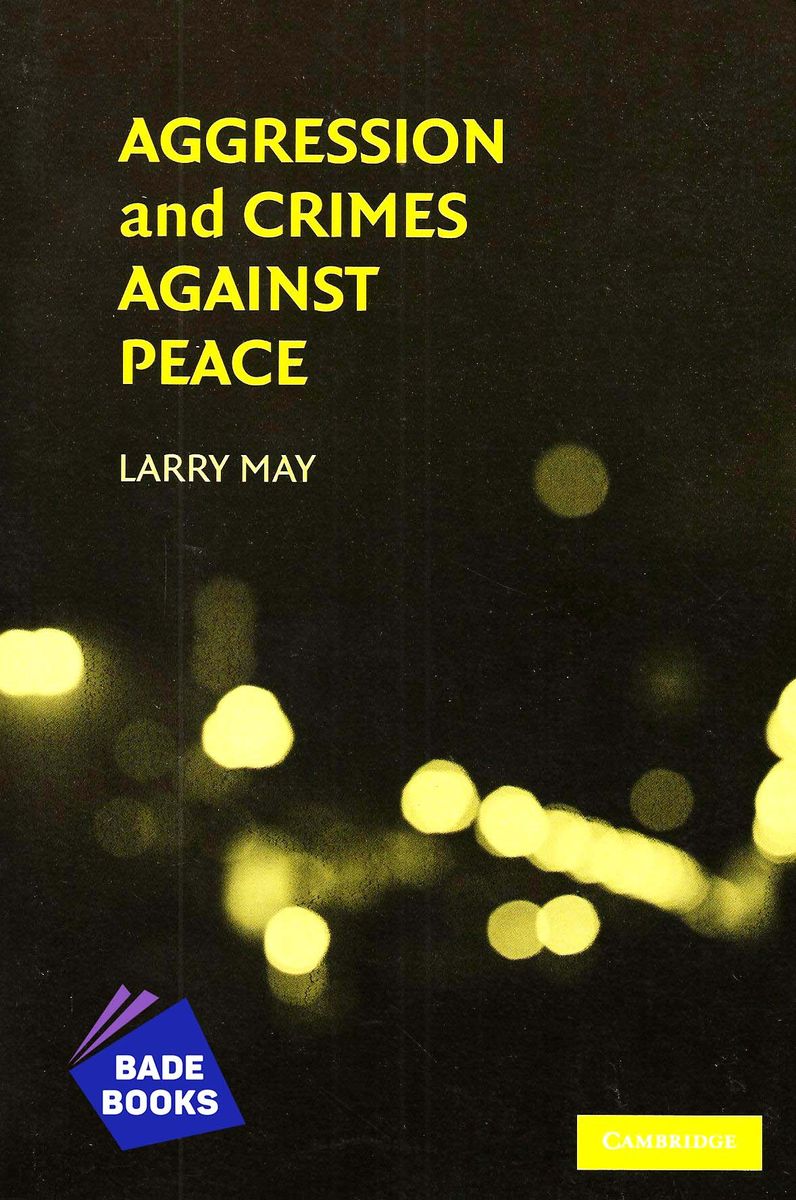 Aggression And Crimes Against Peace