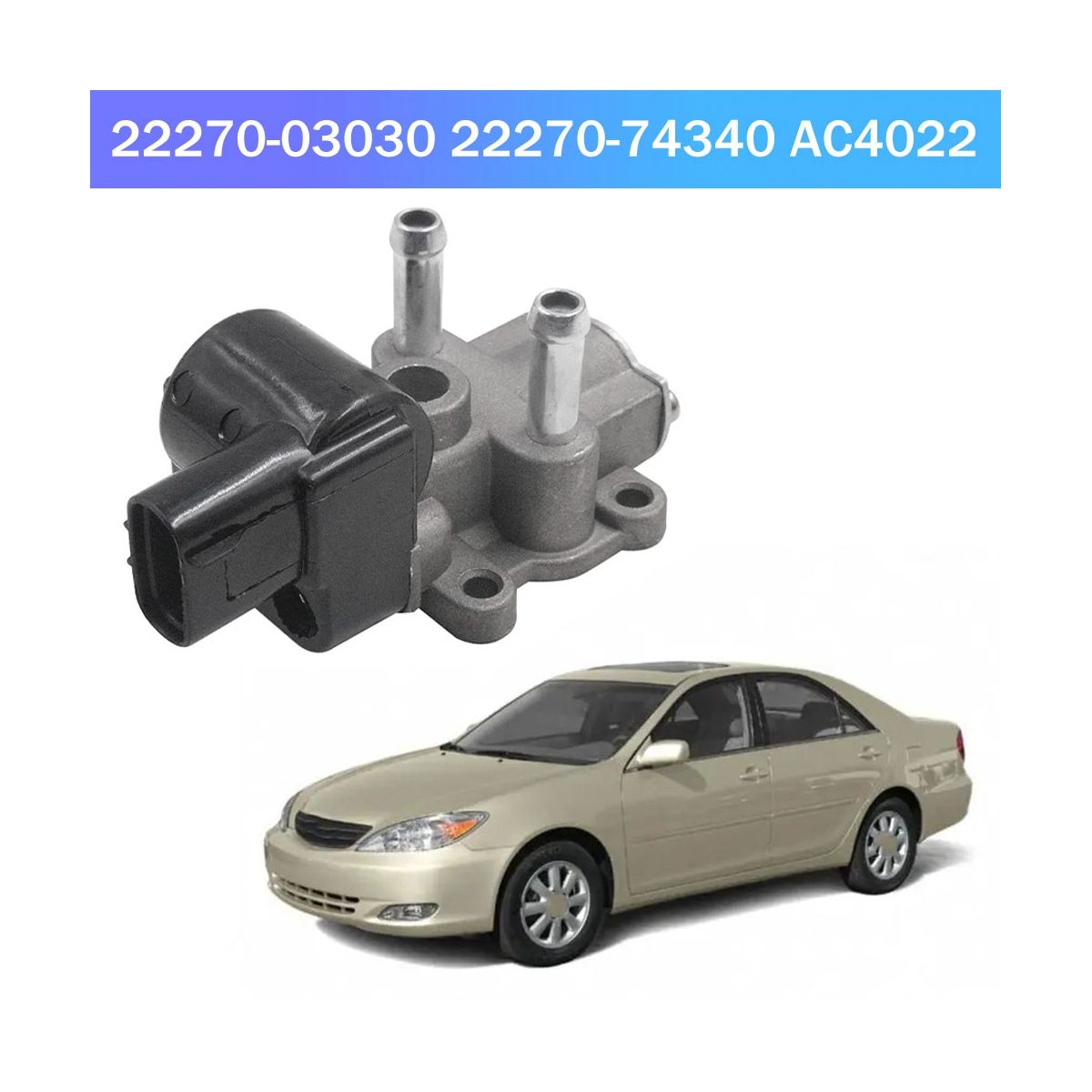 22270-03030 2227003030 Idle Air Control Valve for Toyota Camry 2000-1997 Solara 2000 4Cyl 22L 22270-74340 AC4022