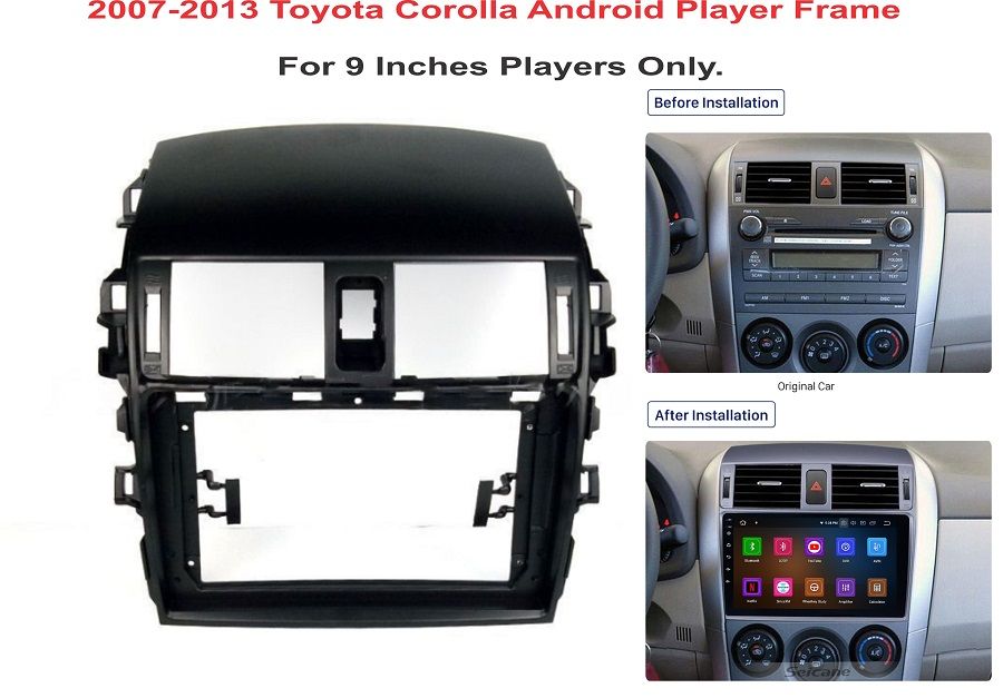 2007-2013 Toyota Corolla Android Large Player Panel Frame For Installation