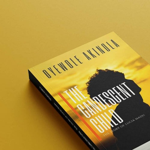 The Candescent Child By Oyewole Akinola
