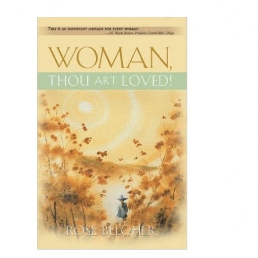 Woman, Thou Art Loved!