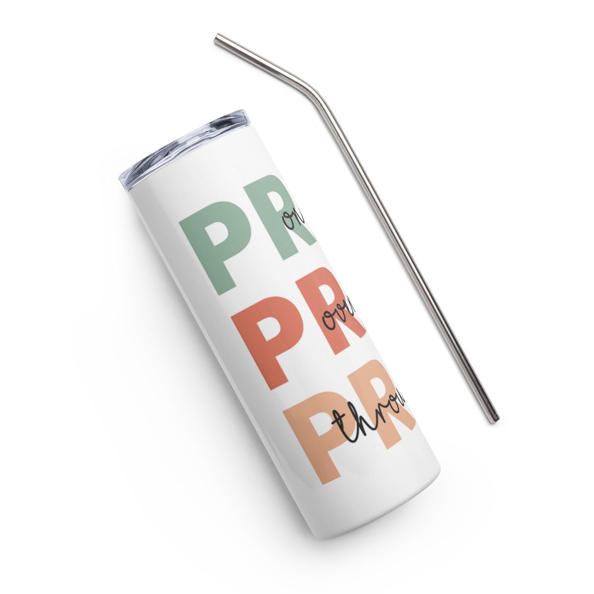 PRAY On It, PRAY Over It, PRAY Through It Tumbler/Cup