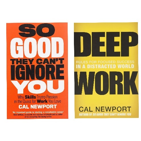 So Good They Can't Ignore You + Deep Work By Cal Newport - 2 Books
