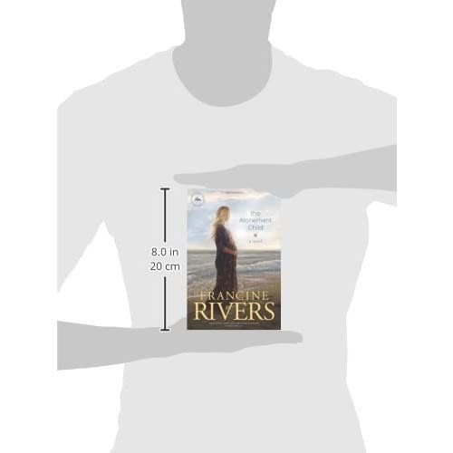 The Atonement Child: A Novel By Francine Rivers