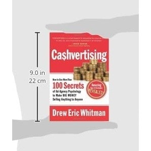Ca$hvertising: How To Use More Than 100 Secrets Of Ad-agency Psychology To Make Big Money