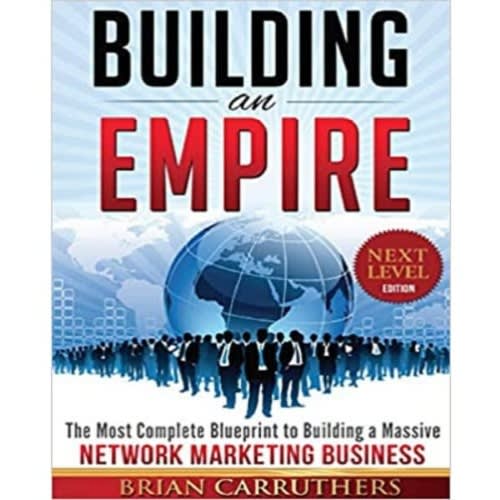 Building An Empire by Brian Carruthers