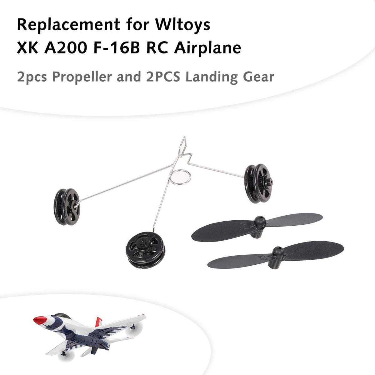 2pcs Propeller and 2PCS Landing Gear for Wltoys XK A200 F-16B RC Airplane