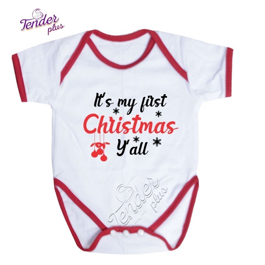 Its My First Christmas Y'all- Baby Onesies