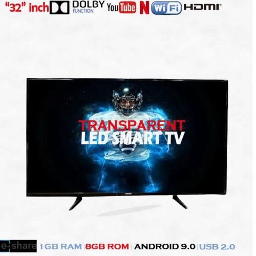 Transparent ''32" Inches Multi Function Smart Led Tv-